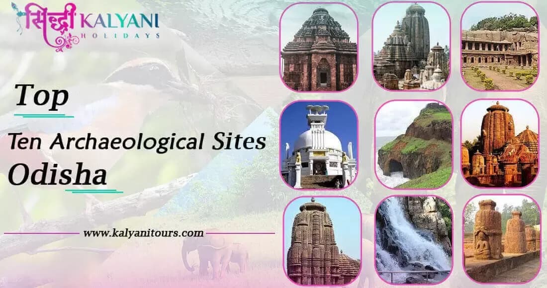 Top Ten Archaeological Sites in Odisha